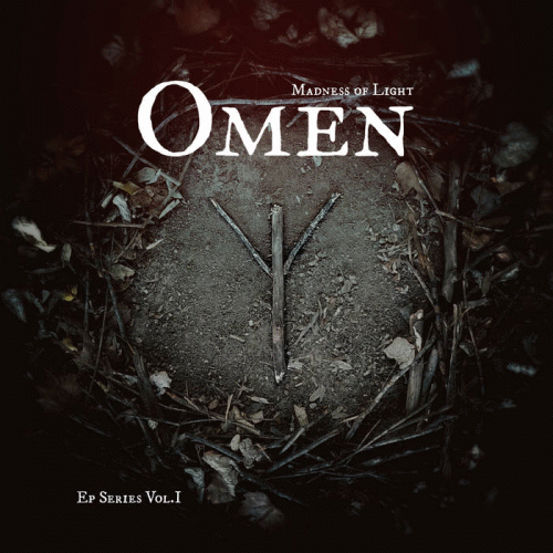 Madness Of Light : O M E N (EP Series Vol. I)